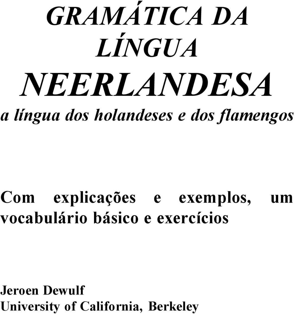 exemplos, um vocabulário básico e exercícios