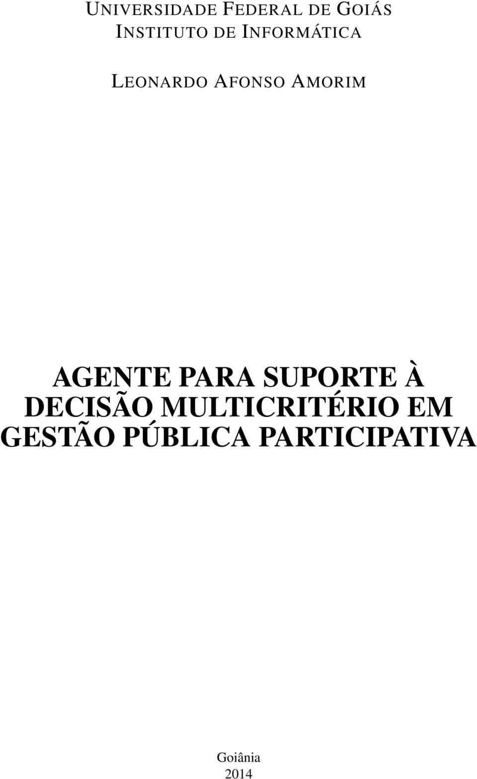 AGENTE PARA SUPORTE À DECISÃO