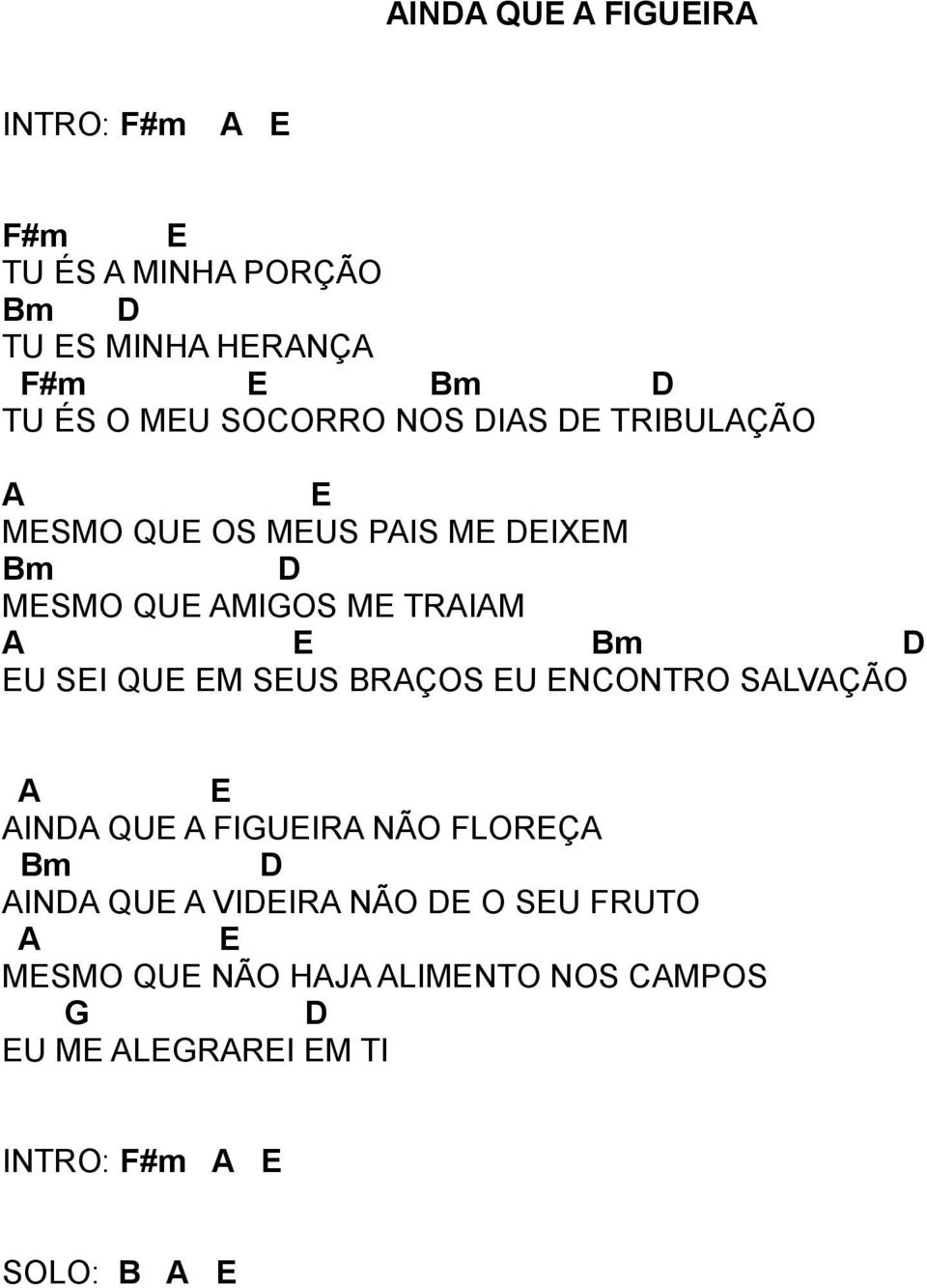 m D U SI QU M SUS RÇOS U NCONTRO SLVÇÃO IND QU FIGUIR NÃO FLORÇ m D IND QU VIDIR