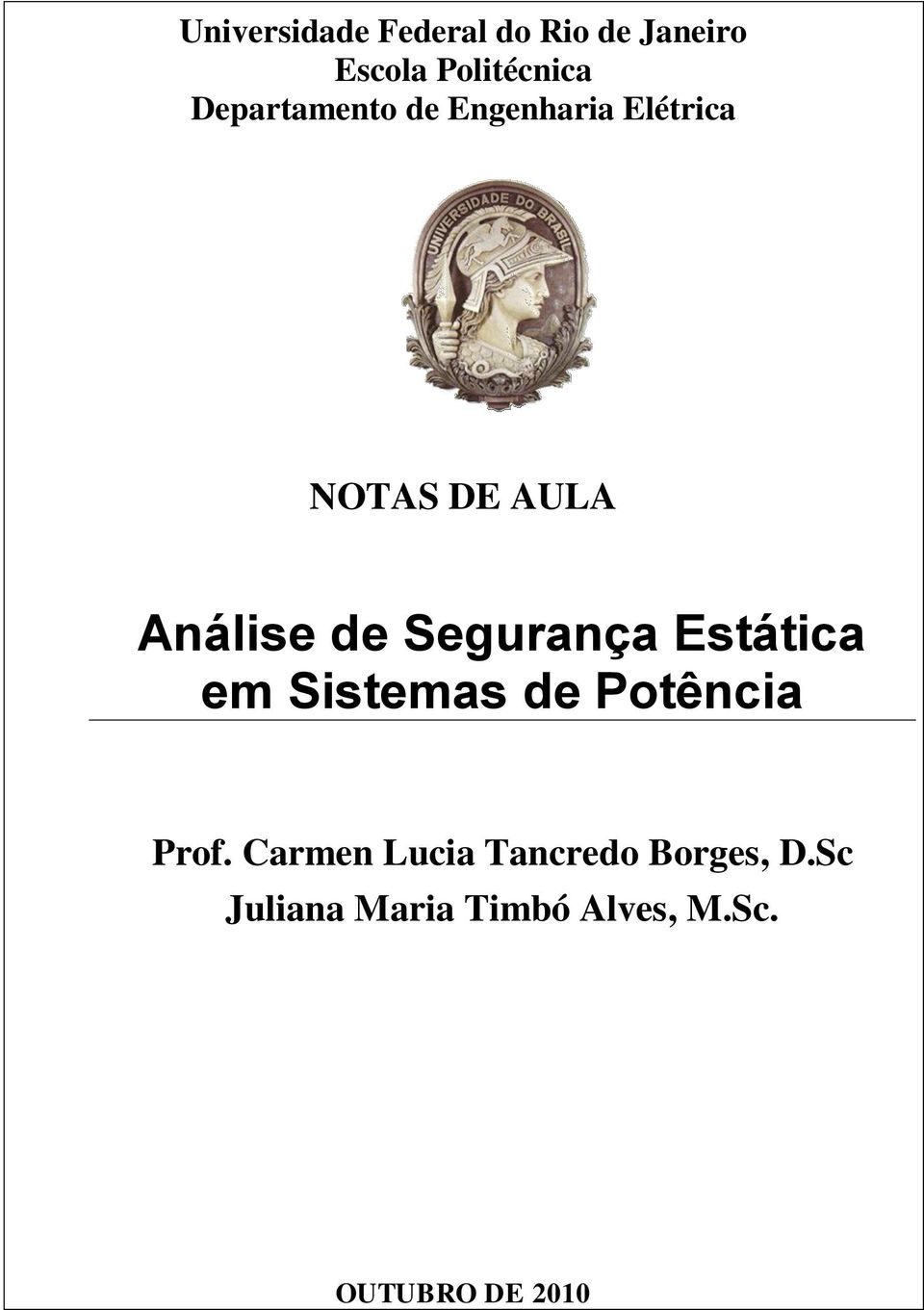 Segurança Estática em Sistemas de Potência Prof.