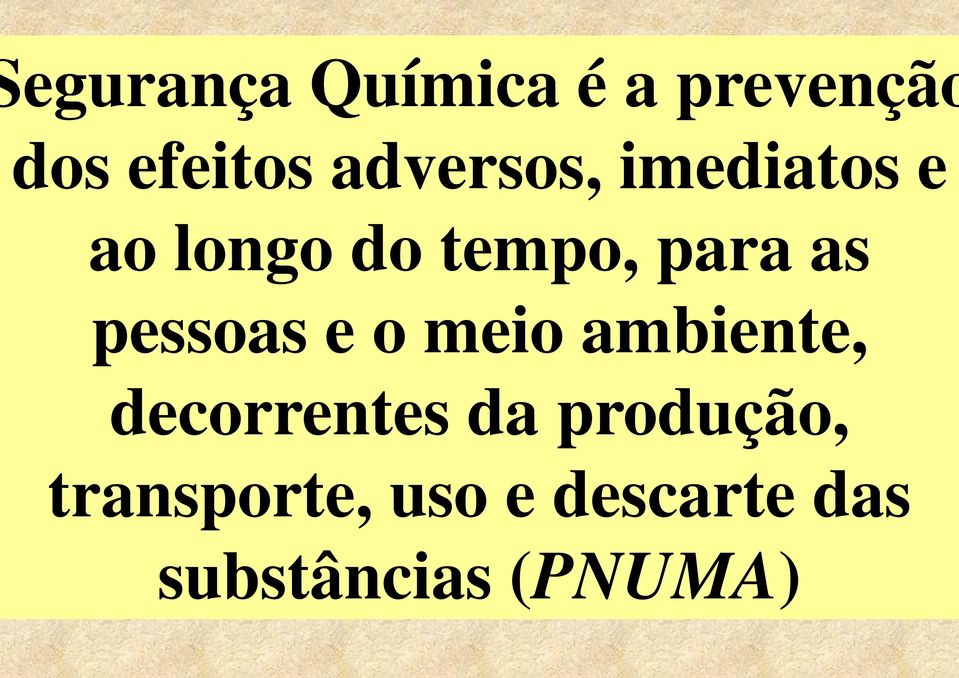 pessoas e o meio ambiente, decorrentes da