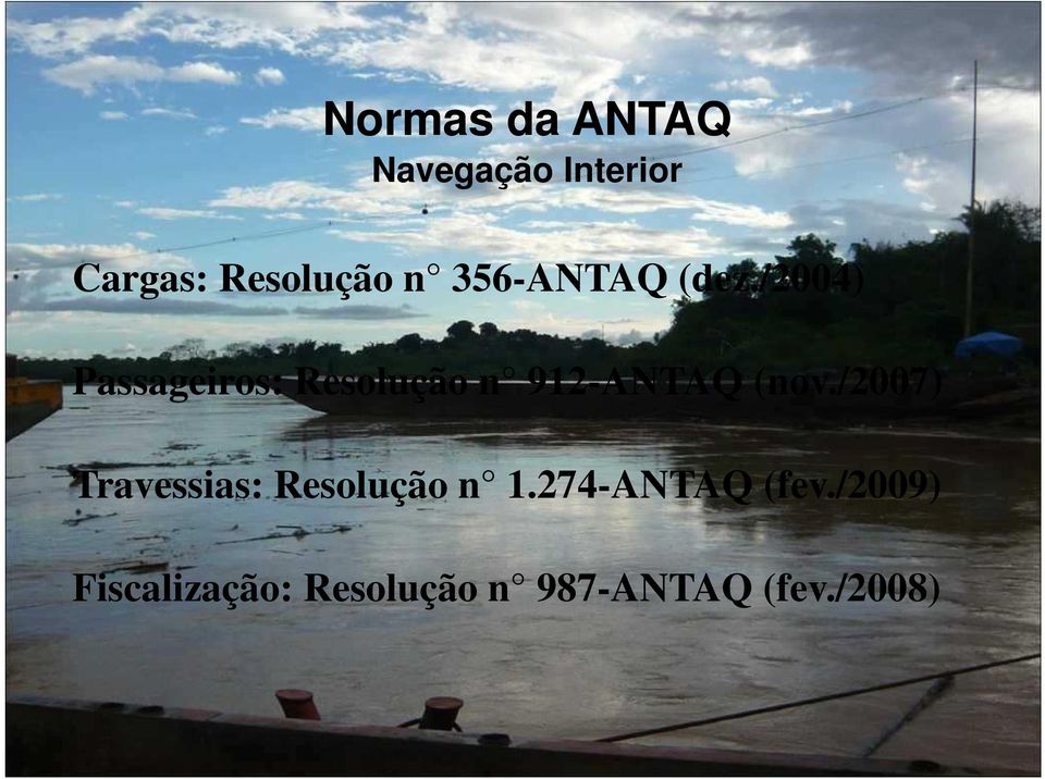 /2004) Passageiros: Resolução n 912-ANTAQ (nov.