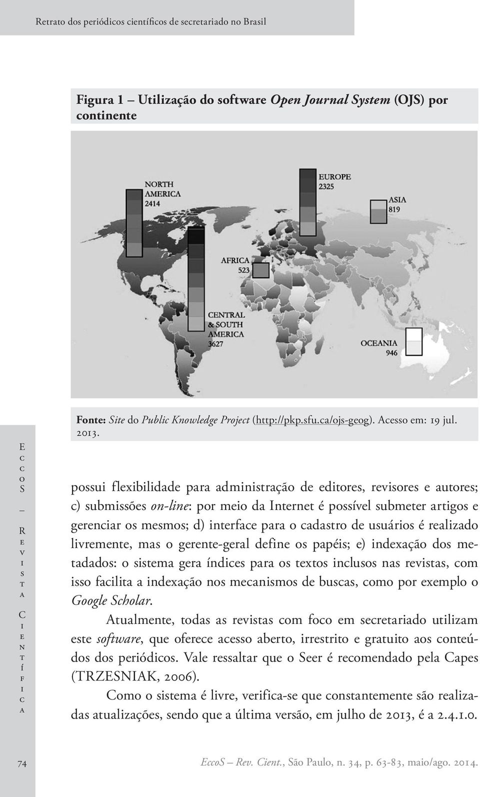 m gr índ pr x nlu n rv, m fl ndxçã n mnm d bu, m pr xmpl Ggl Shlr. Aulmn, d rv m f m rrd ulzm fwr, qu fr br, rrr gru núd d pród.