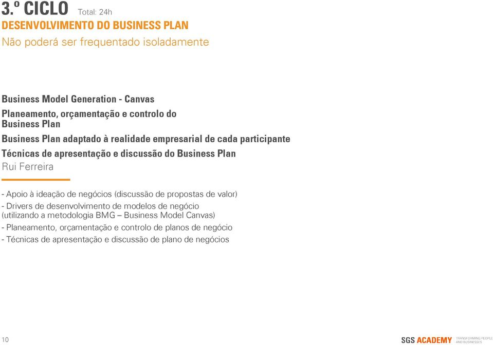 Business Plan Rui Ferreira - Apoio à ideação de negócios (discussão de propostas de valor) - Drivers de desenvolvimento de modelos de negócio