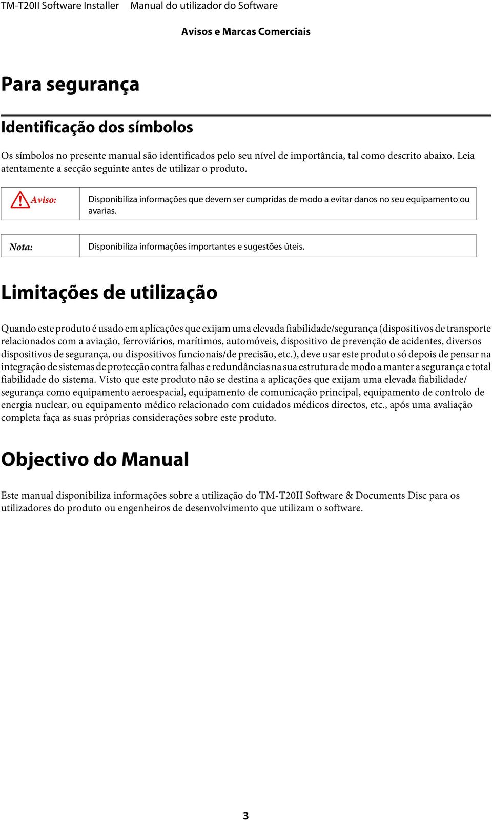 Nota: Disponibiliza informações importantes e sugestões úteis.