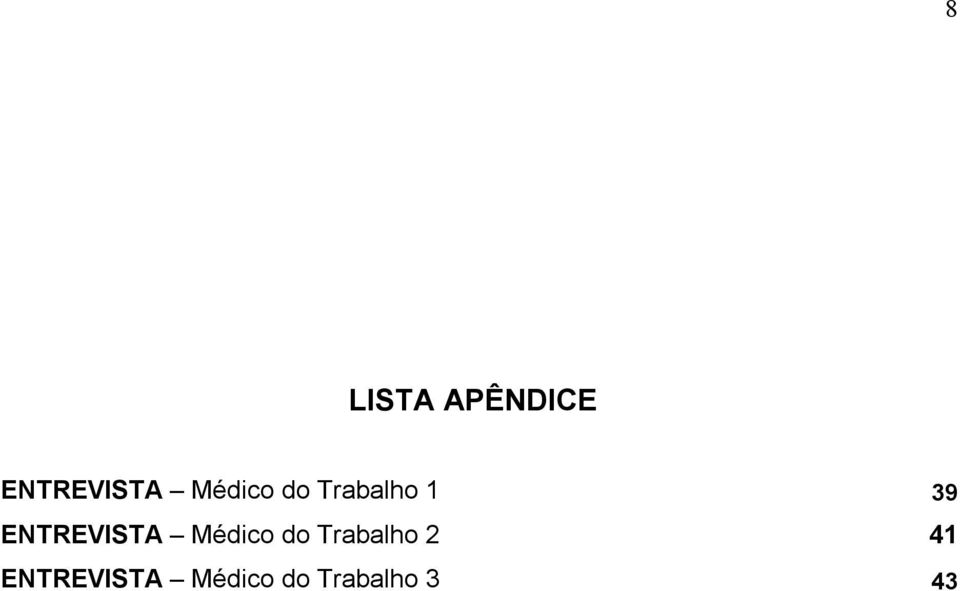 ENTREVISTA Médico do Trabalho