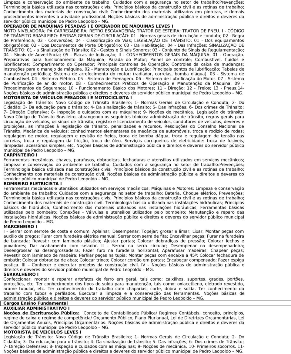 Noções básicas de administração pública e direitos e deveres do servidor público municipal de Pedro Leopoldo MG.