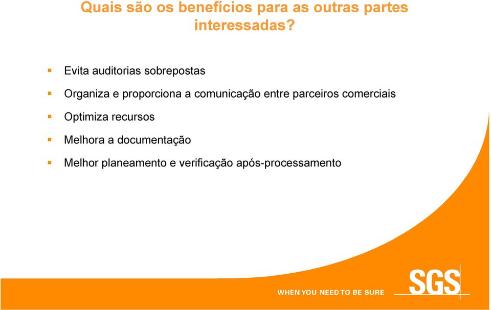 comunicação entre parceiros comerciais Optimiza recursos