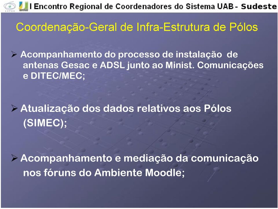 Comunicações e DITEC/MEC; Atualização dos dados relativos