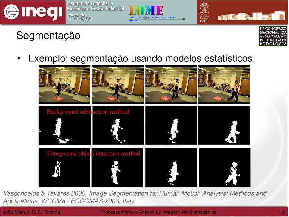 method Vasconcelos & Tavares 2008, Image Segmentation for Human