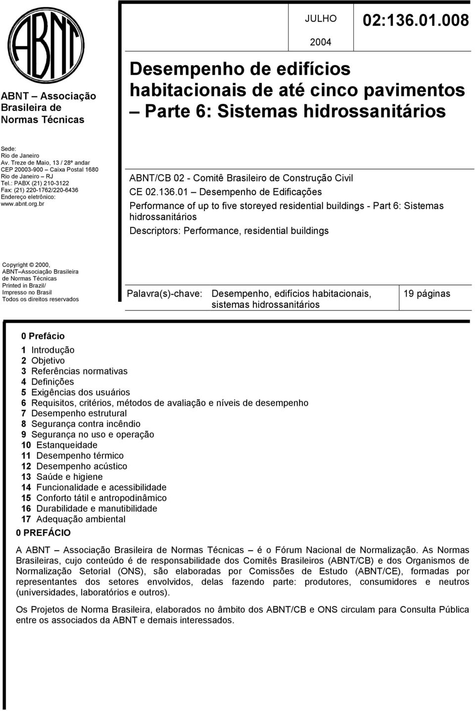 br ABNT/CB 02 - Comitê Brasileiro de Construção Civil CE 02.136.