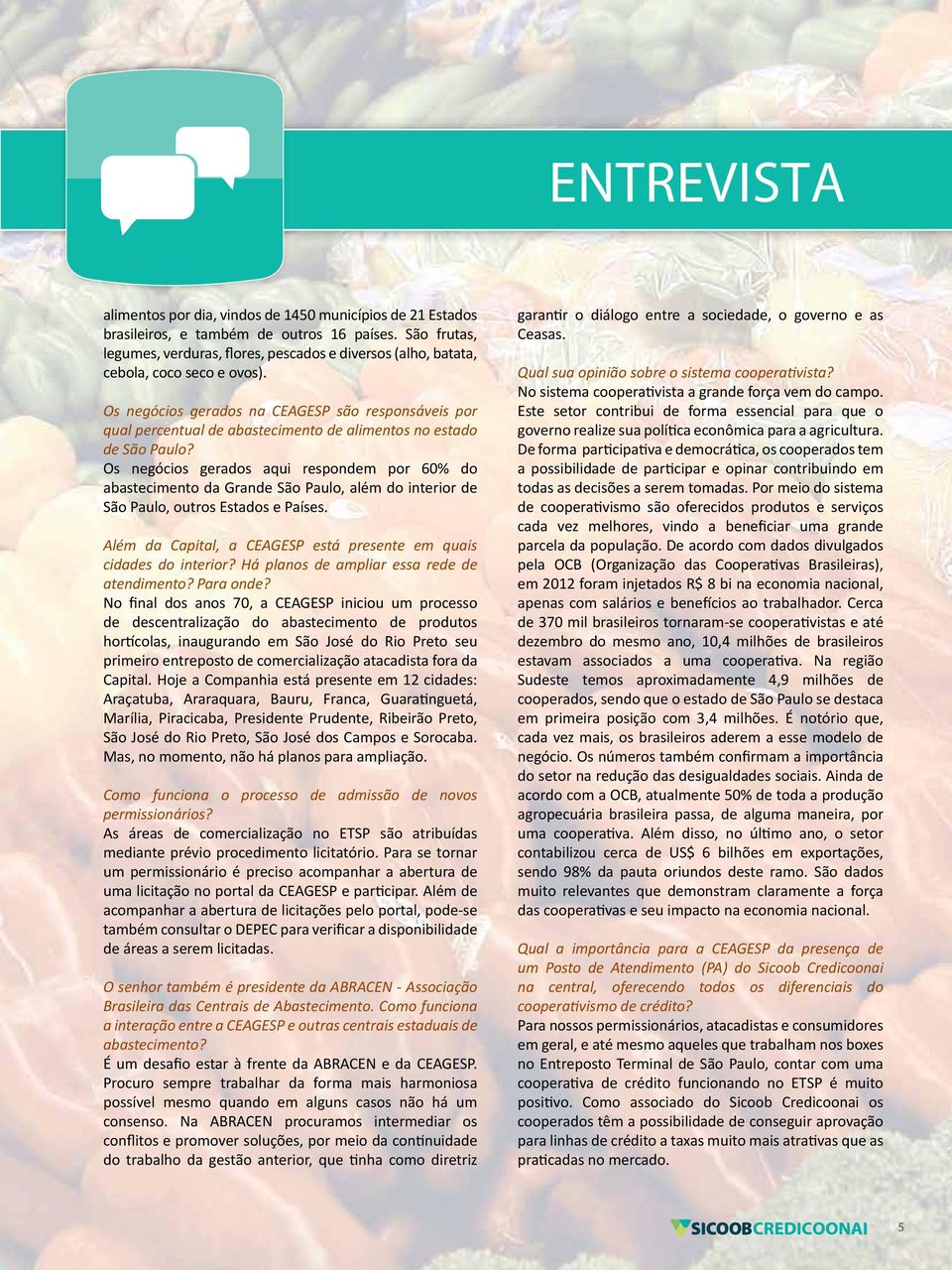 Os negócios gerados na CEAGESP são responsáveis por qual percentual de abastecimento de alimentos no estado de São Paulo?