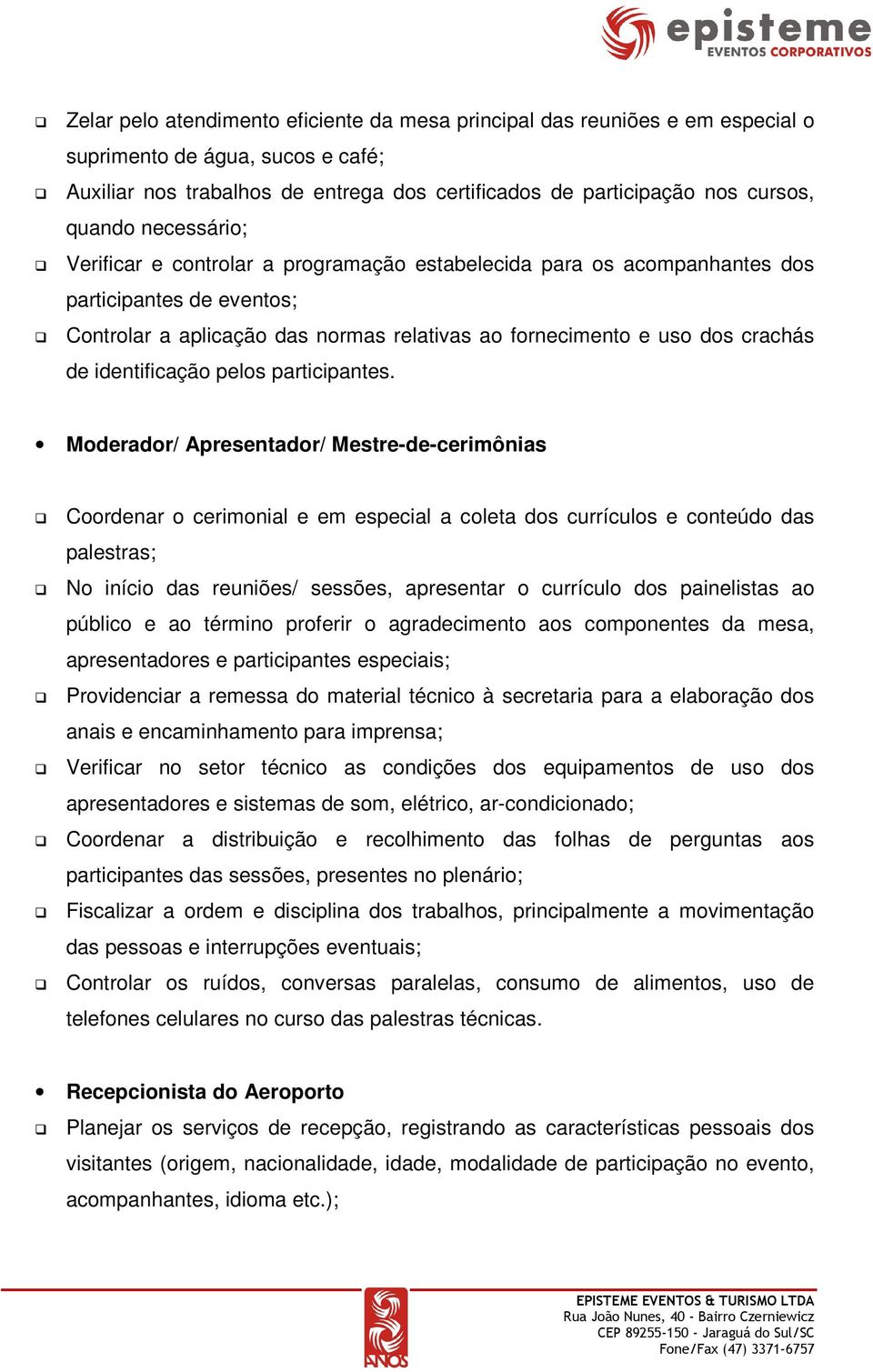 identificação pelos participantes.