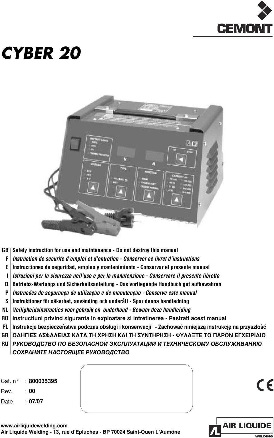 Sicherheitsanleitung - Das vorliegende Handbuch gut aufbewahren P Instrucões de segurança de utilização e de manutenção - Conserve este manual S Instruktioner för säkerhet, använding och underåll -