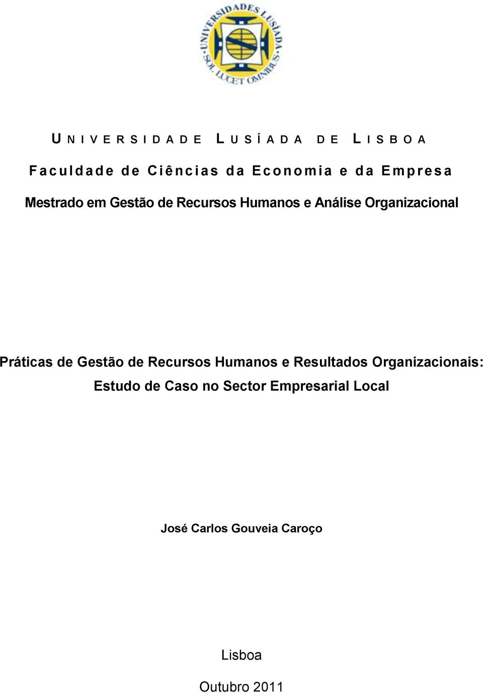 Análise Organizacional Práticas de Gestão de Recursos Humanos e Resultados