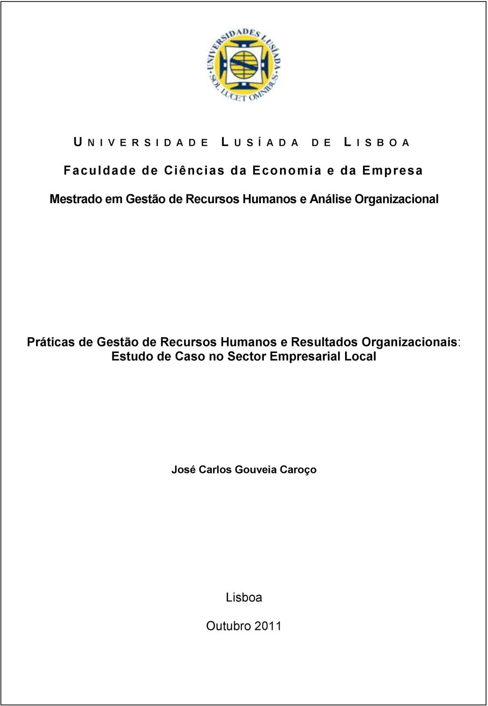 Organizacional Práticas de Gestão de Recursos Humanos e Resultados