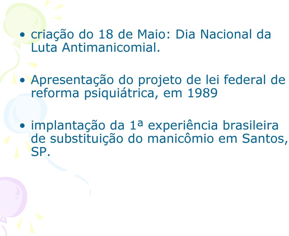 Apresentação do projeto de lei federal de reforma