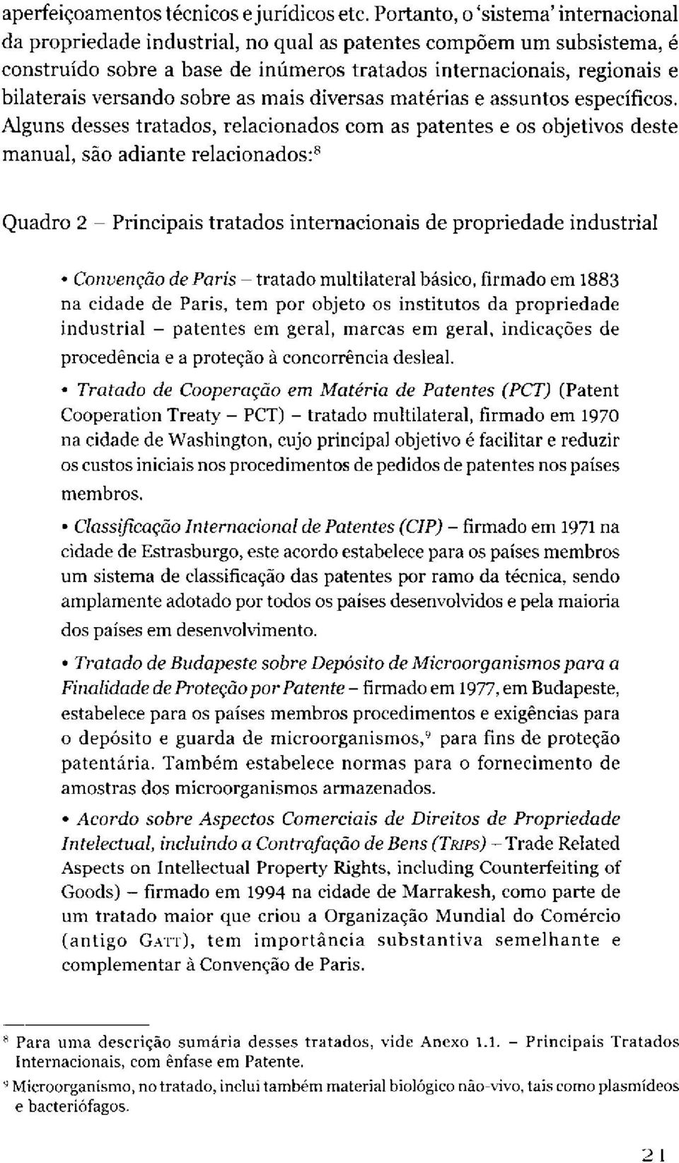 versando sobre as mais diversas matérias e assuntos específicos.