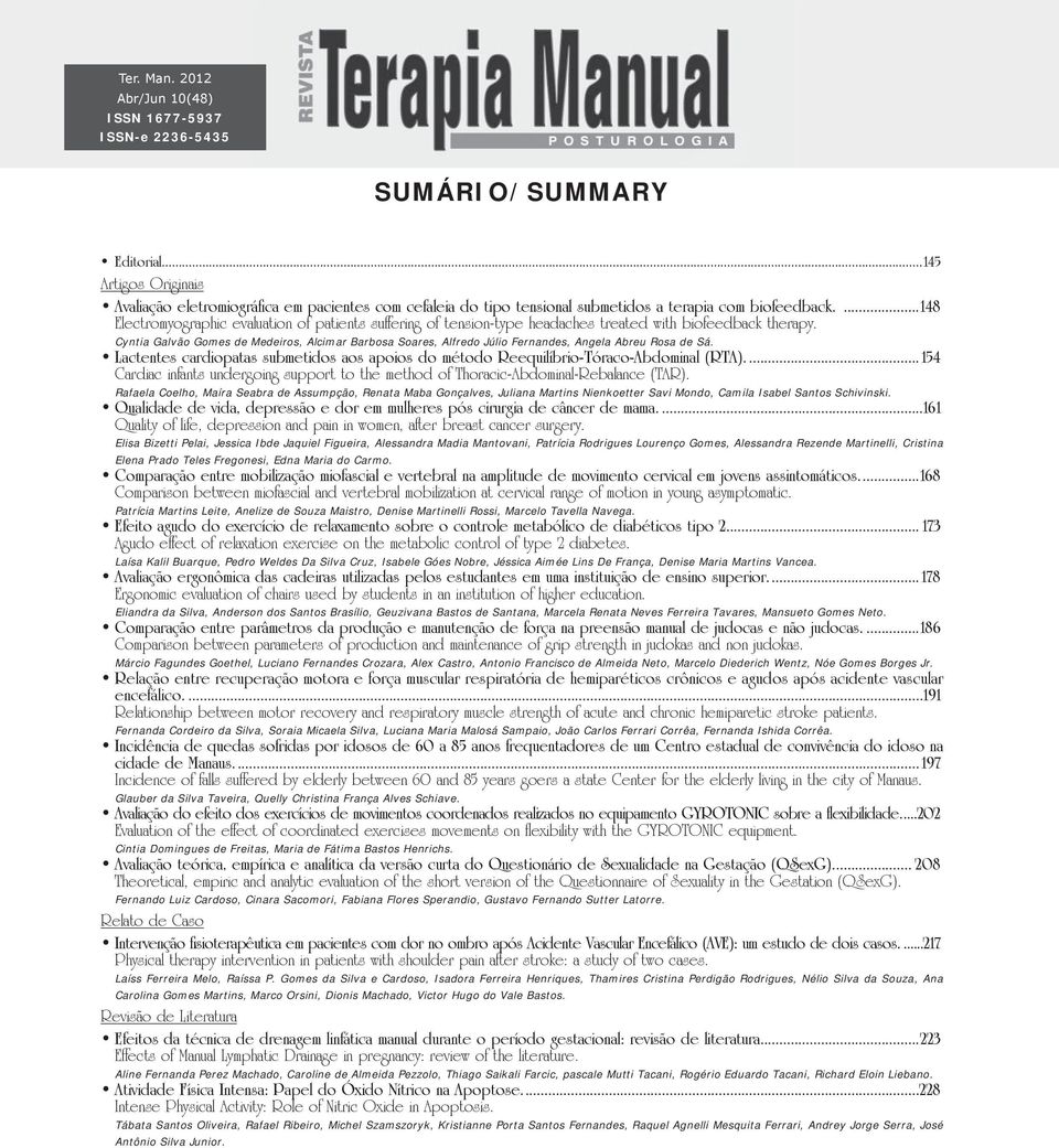 ...148 Electromyographic evaluation of patients suffering of tension-type headaches treated with biofeedback therapy.