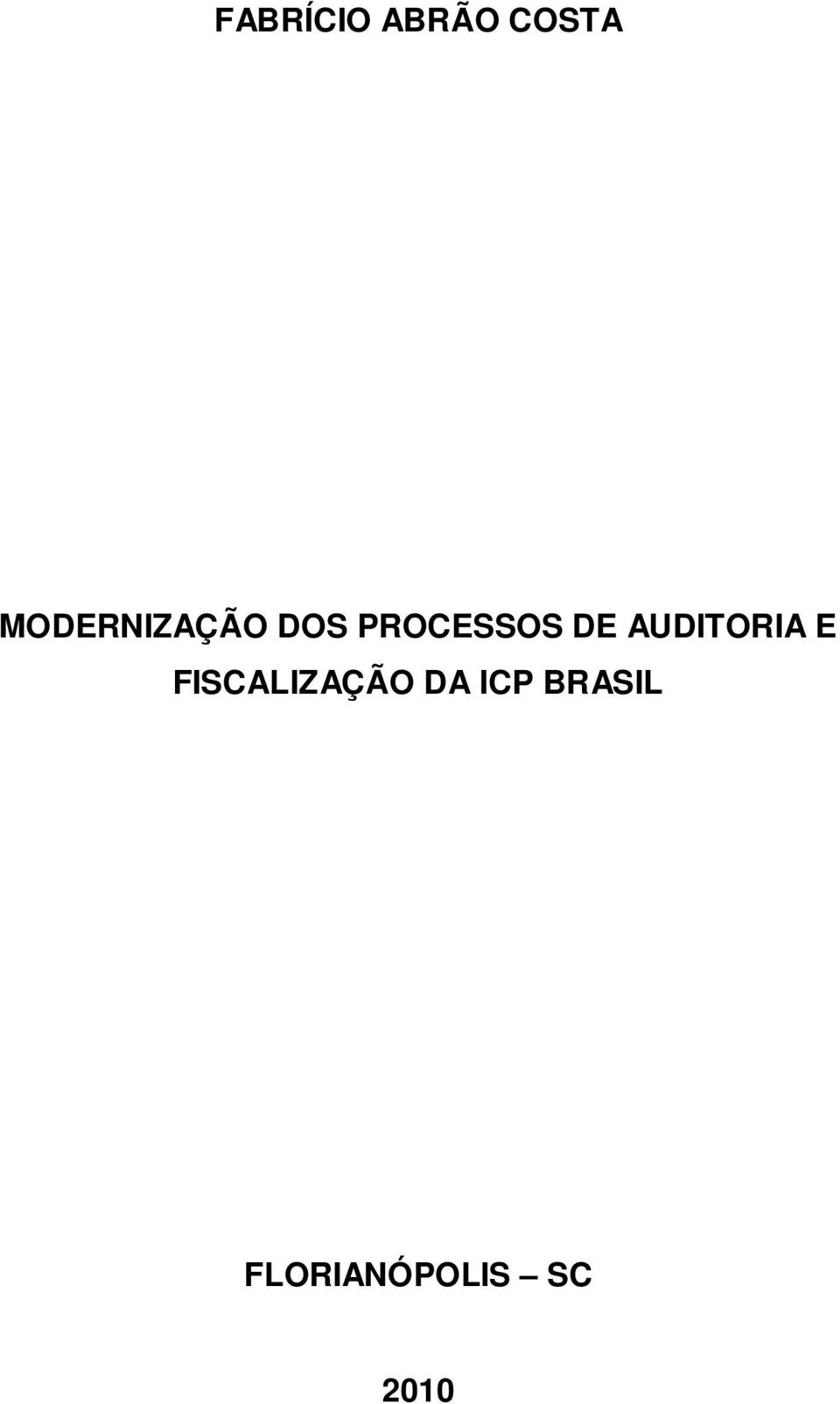 DE AUDITORIA E FISCALIZAÇÃO