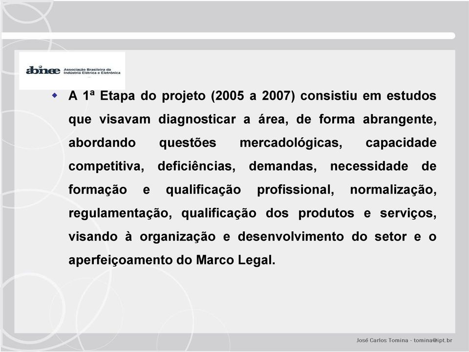 necessidade de formação e qualificação profissional, normalização, regulamentação, qualificação dos