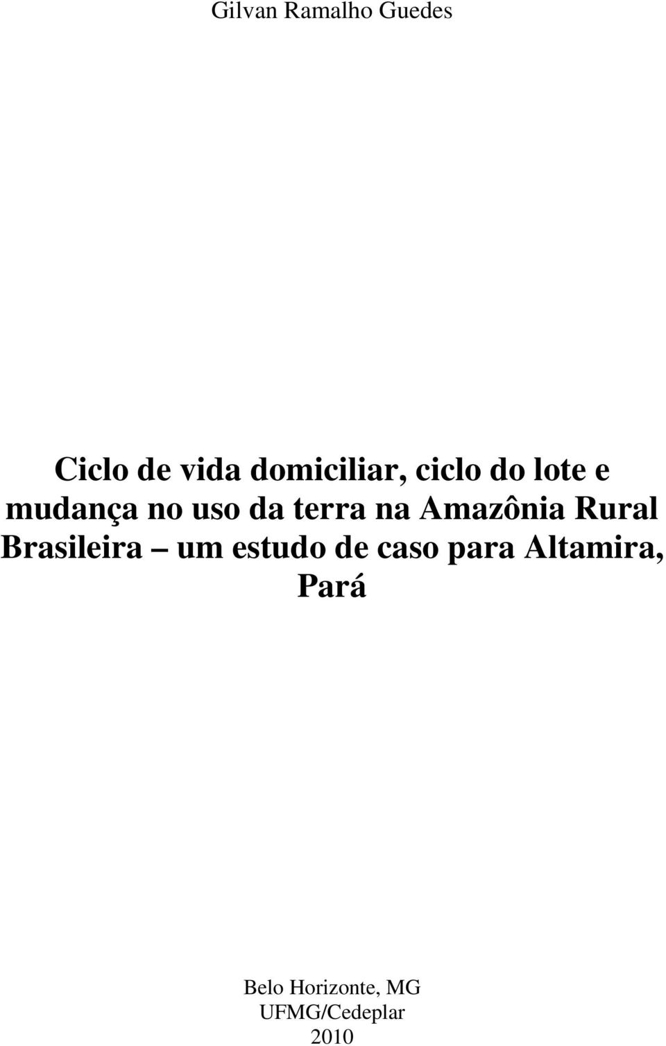 Amazônia Rural Brasileira um estudo de caso