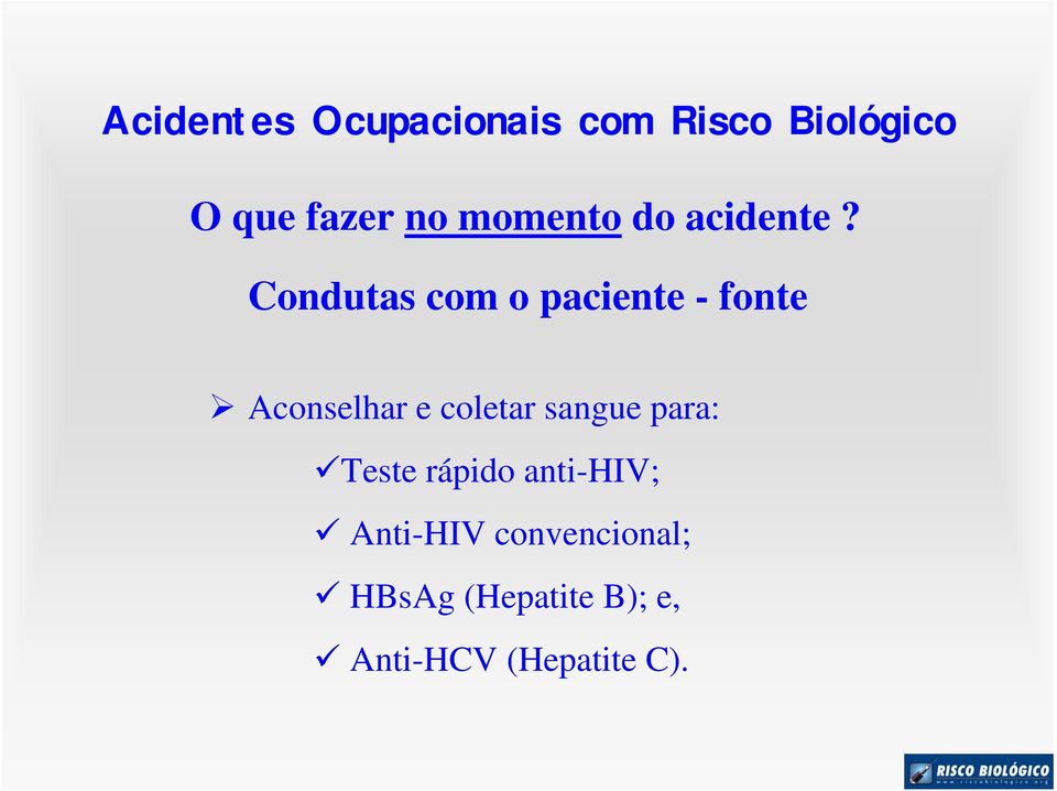 Condutas com o paciente - fonte Aconselhar e coletar