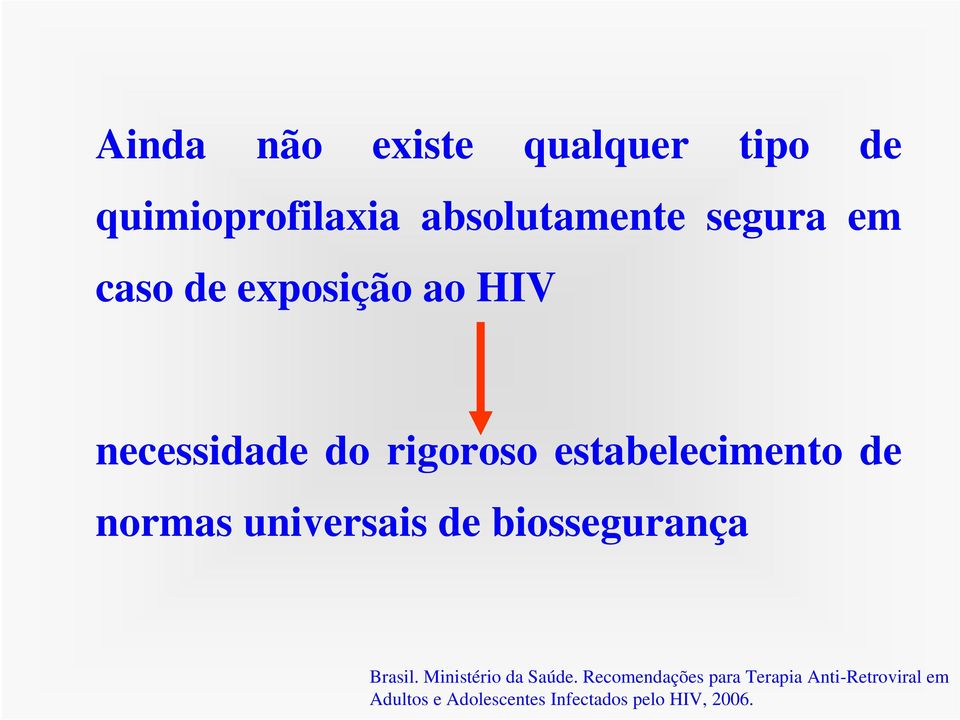 universais de biossegurança Brasil. Ministério da Saúde.
