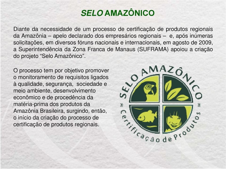 Selo Amazônico.