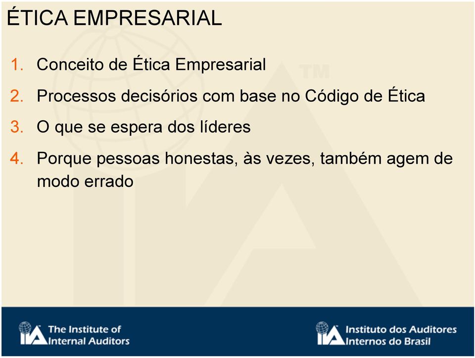 Processos decisórios com base no Código de Ética