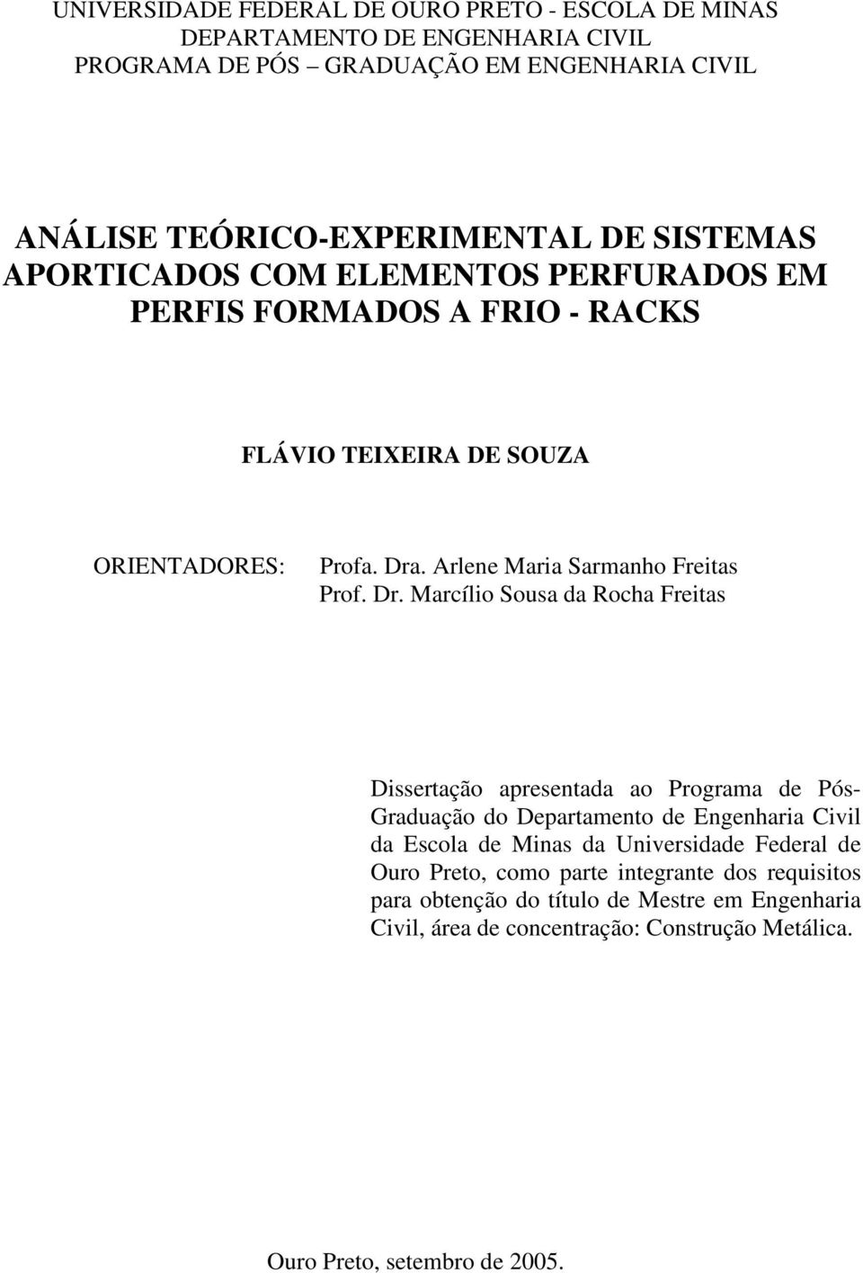. Arlene Maria Sarmanho Freitas Prof. Dr.