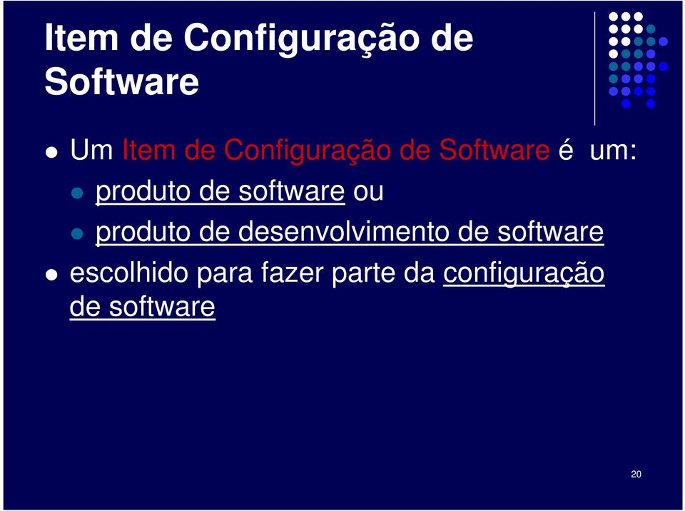 software ou produto de desenvolvimento de