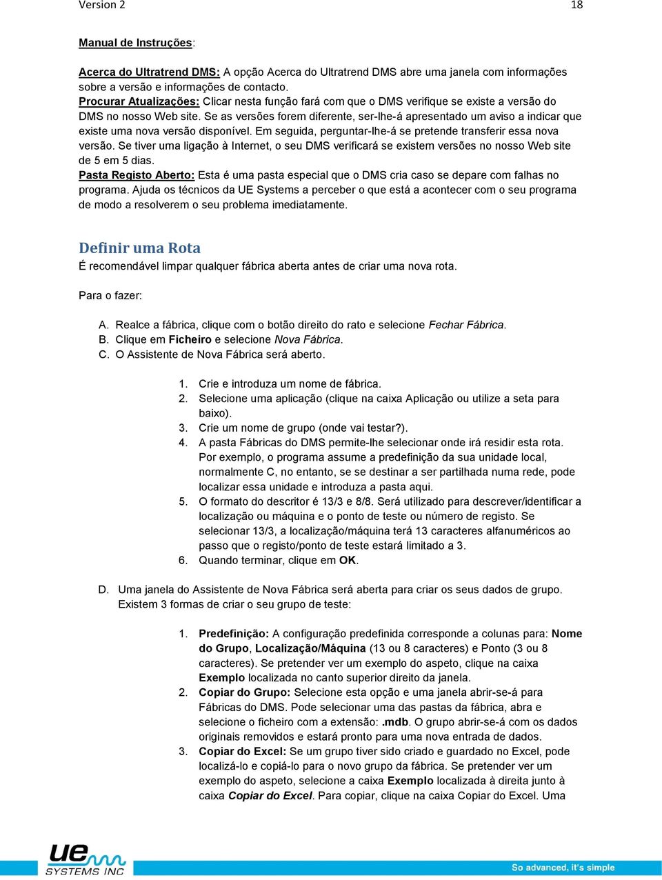 Se as versões forem diferente, ser-lhe-á apresentado um aviso a indicar que existe uma nova versão disponível. Em seguida, perguntar-lhe-á se pretende transferir essa nova versão.