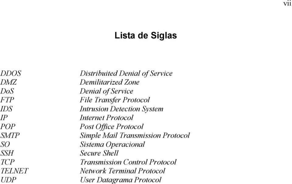 System Internet Protocol Post Office Protocol Simple Mail Transmission Protocol Sistema