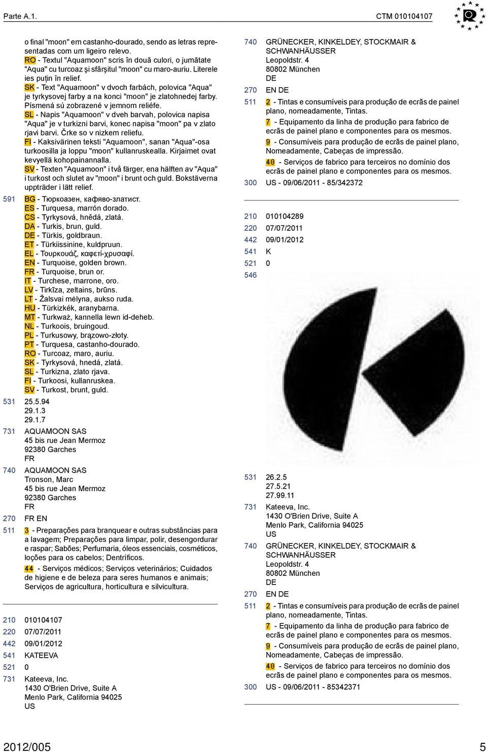 SK - Text "Aquamoon" v dvoch farbách, polovica "Aqua" je tyrkysovej farby a na konci "moon" je zlatohnedej farby. Písmená sú zobrazené v jemnom reliéfe.