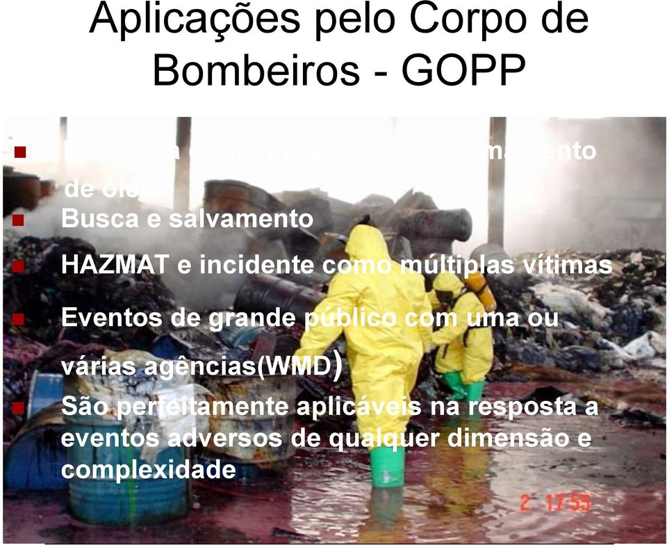 vítimas Eventos de grande público com uma ou várias agências(wmd) São