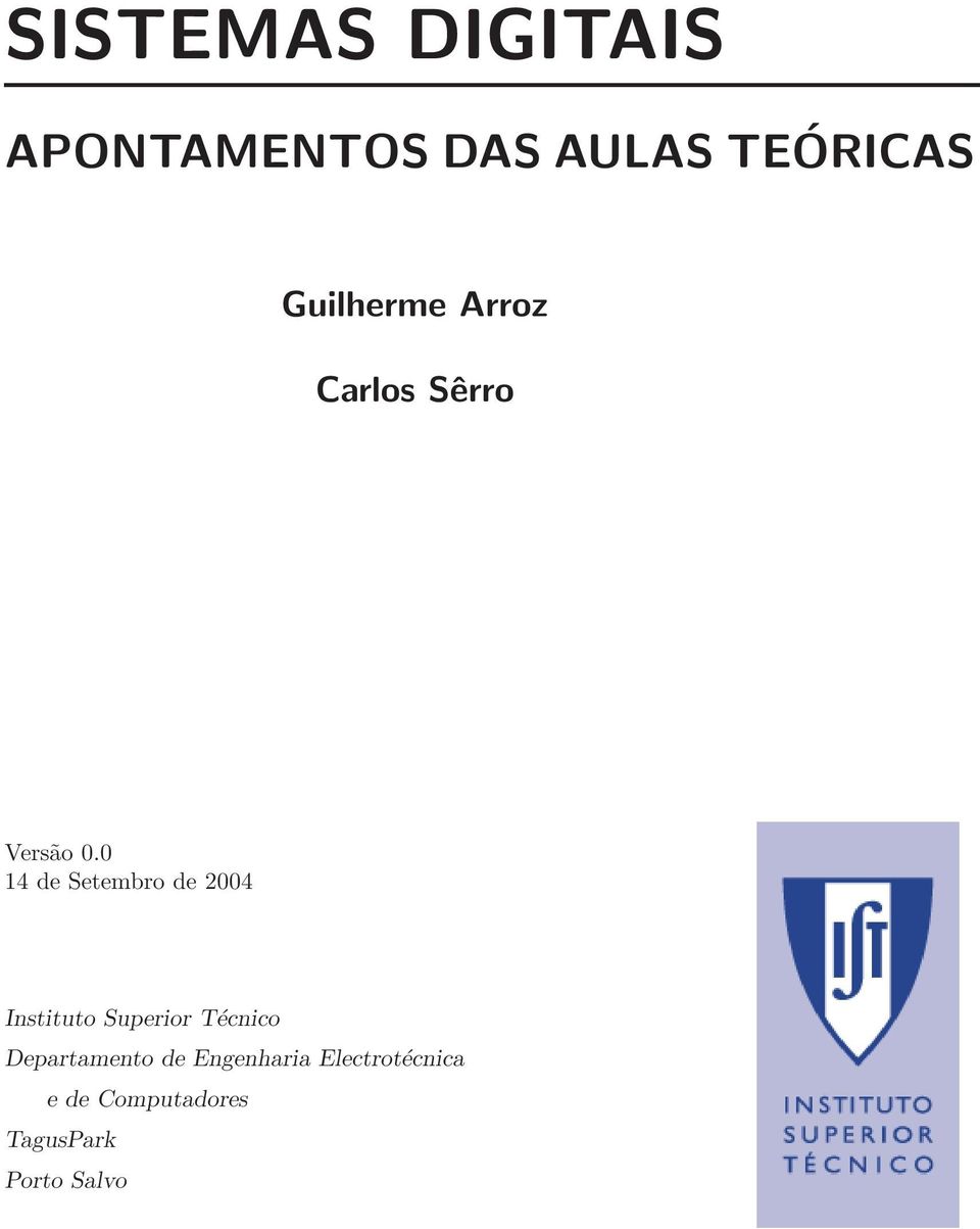 0 4 de Setembro de 2004 Instituto Superior Técnico