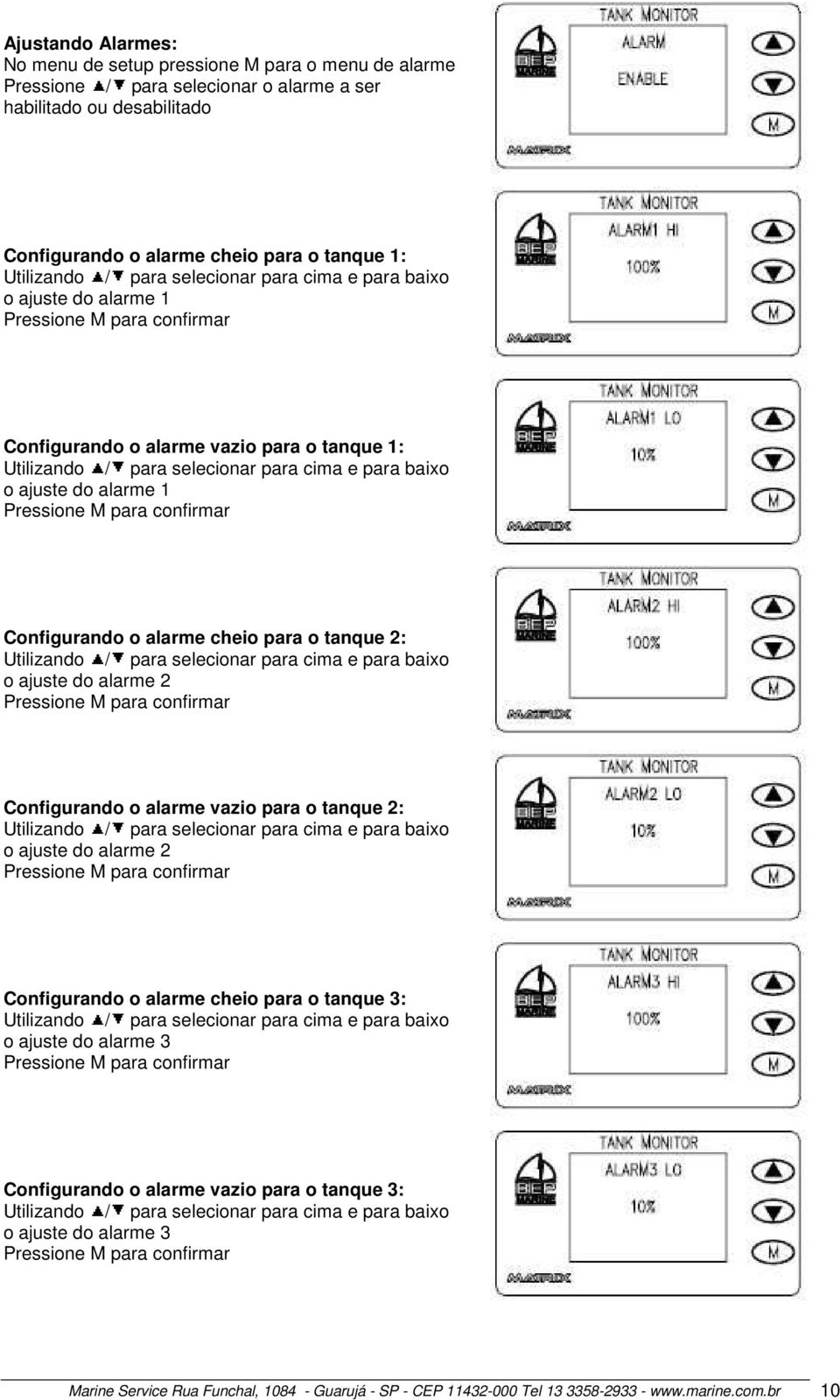 2: o ajuste do alarme 2 Configurando o alarme vazio para o tanque 2: o ajuste do alarme 2 Configurando o alarme cheio para o tanque 3: o ajuste do alarme 3