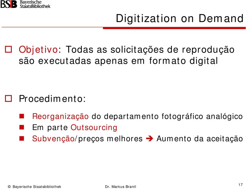 Procedimento: Reorganização do departamento fotográfico