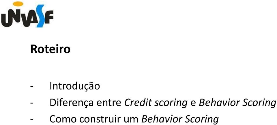 scoring e Behavior Scoring