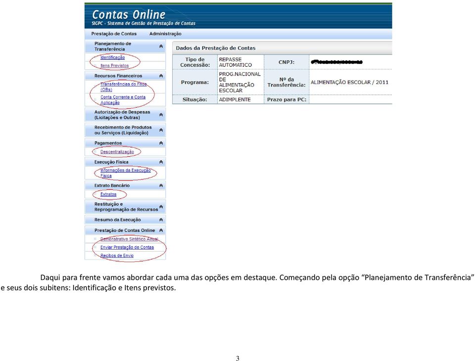 Começando pela opção Planejamento de