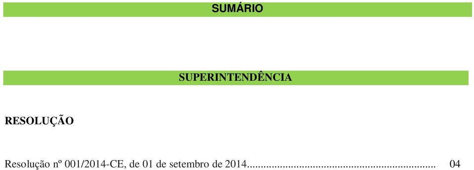 RESOLUÇÃO Resolução nº