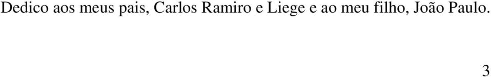 Ramiro e Liege e