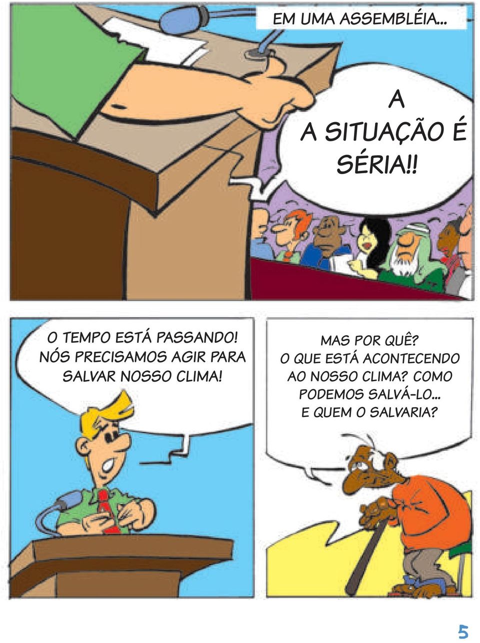 NÓS PRECISAMOS AGIR PARA SALVAR NOSSO CLIMA!