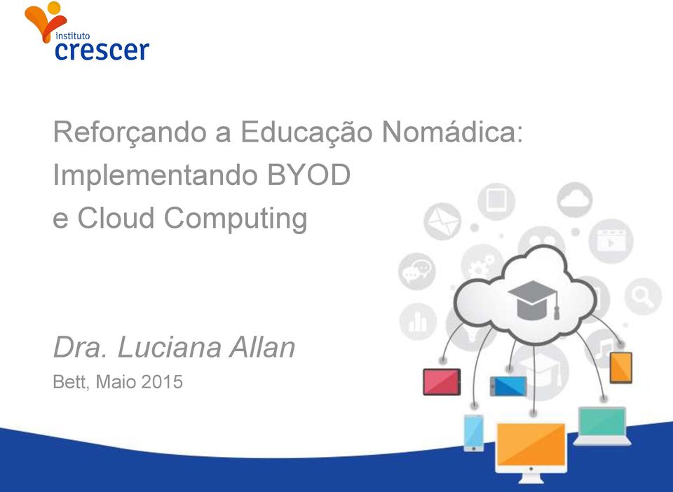 BYOD e Cloud Computing
