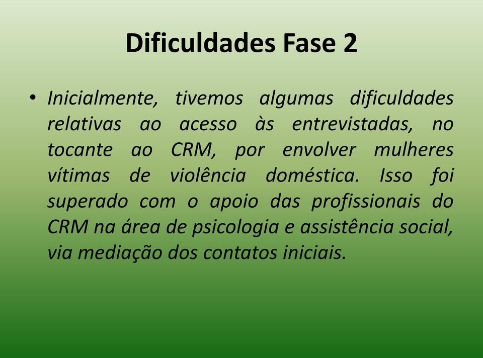 violência doméstica.