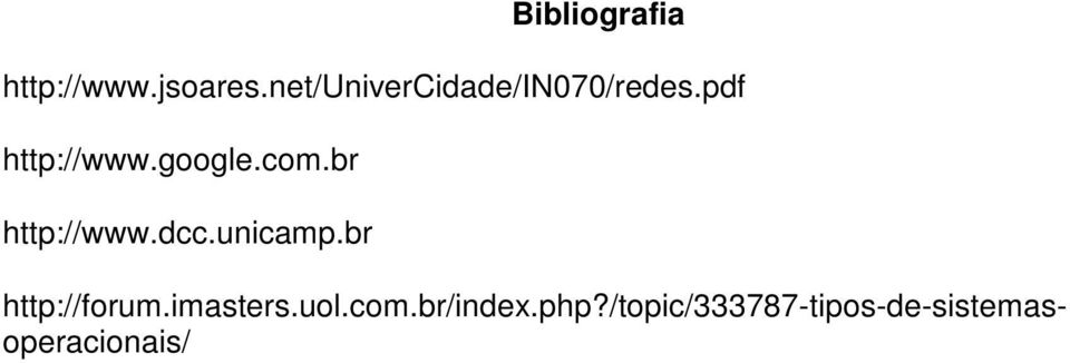 com.br http://www.dcc.unicamp.br http://forum.