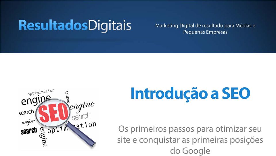 SEO Os primeiros passos para otimizar seu