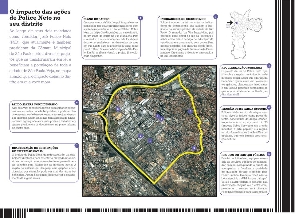 Para o vereador, a comunidade de cada local deve debater e estabelecer as demandas da área em que habita para os próximos 20 anos, como prevê o Plano Diretor do Município de São Paulo.