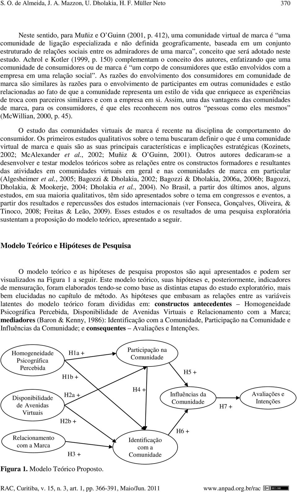 marca, conceito que será adotado neste estudo. Achrol e Kotler (1999, p.